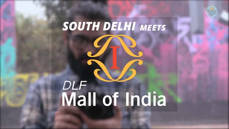 DLF Mall of India Delhi