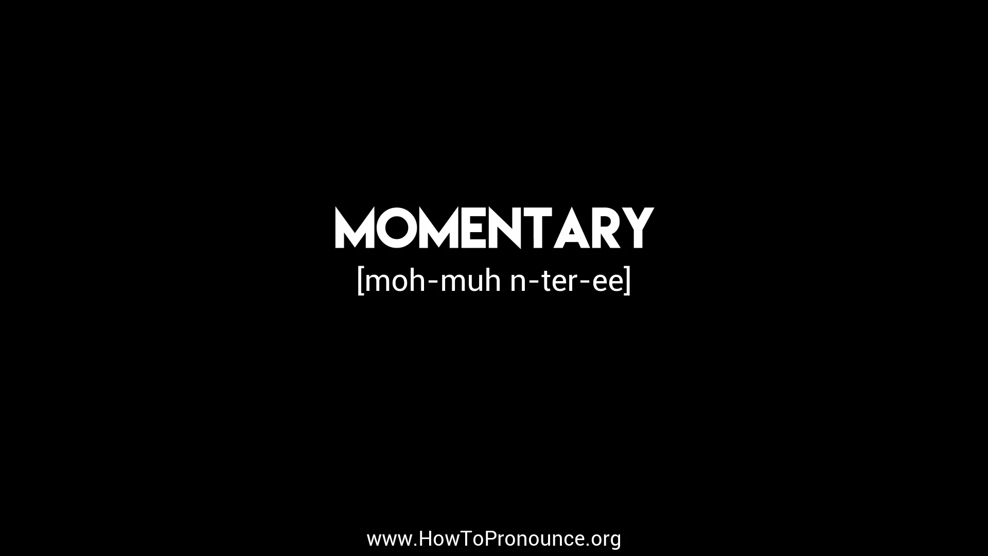 how-to-pronounce-momentary-on-vimeo