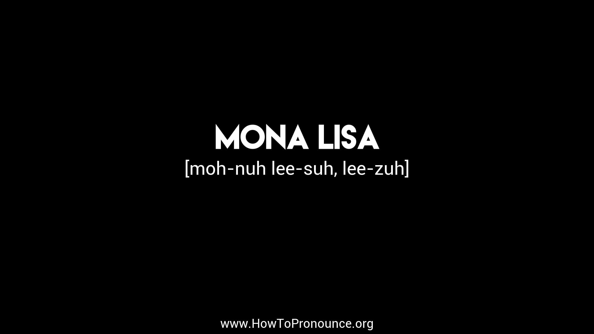 how-to-pronounce-mona-lisa-on-vimeo