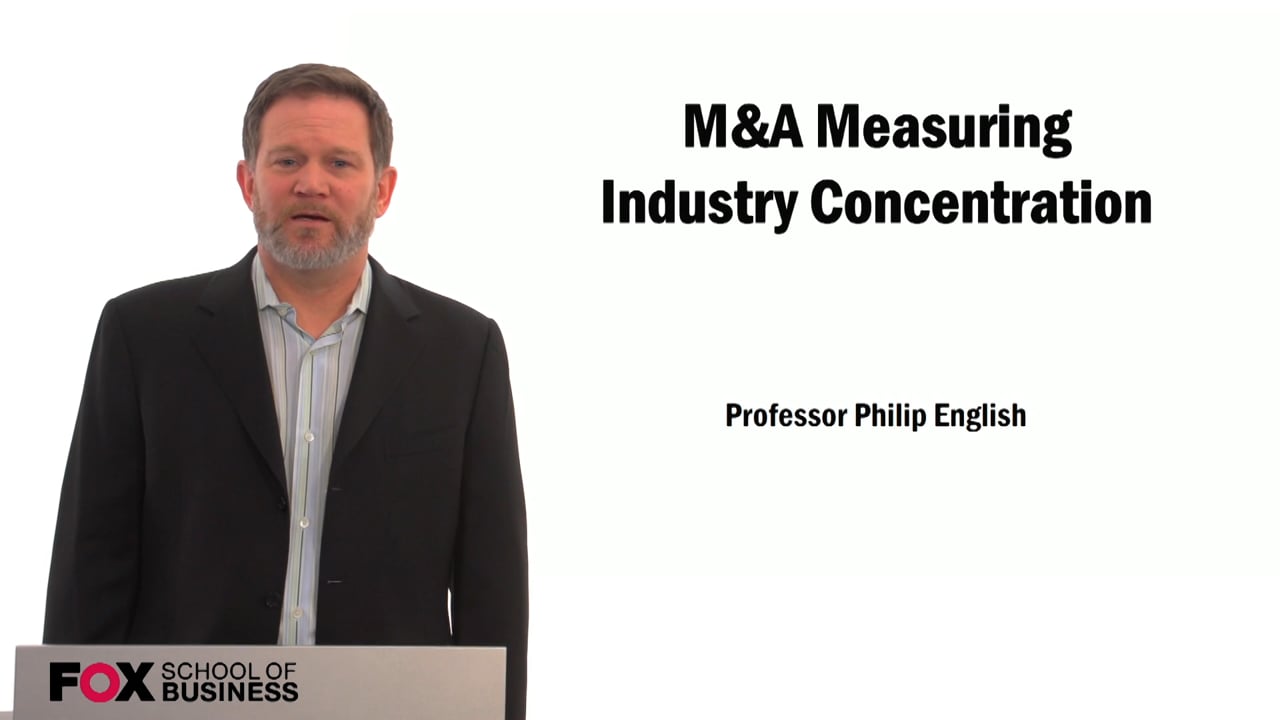 M&A Measuring Industry Concentraion