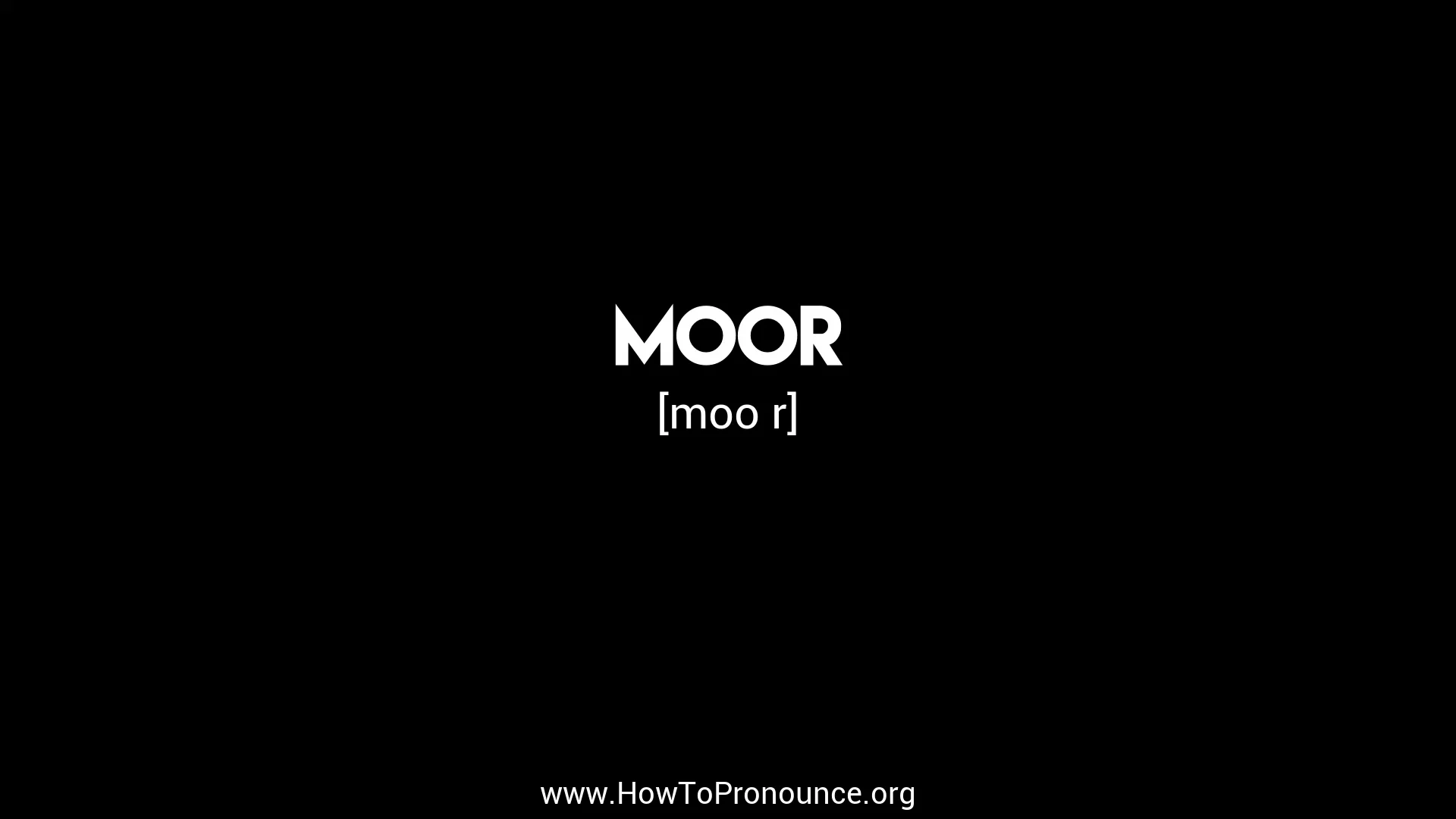 How to pronounce moors