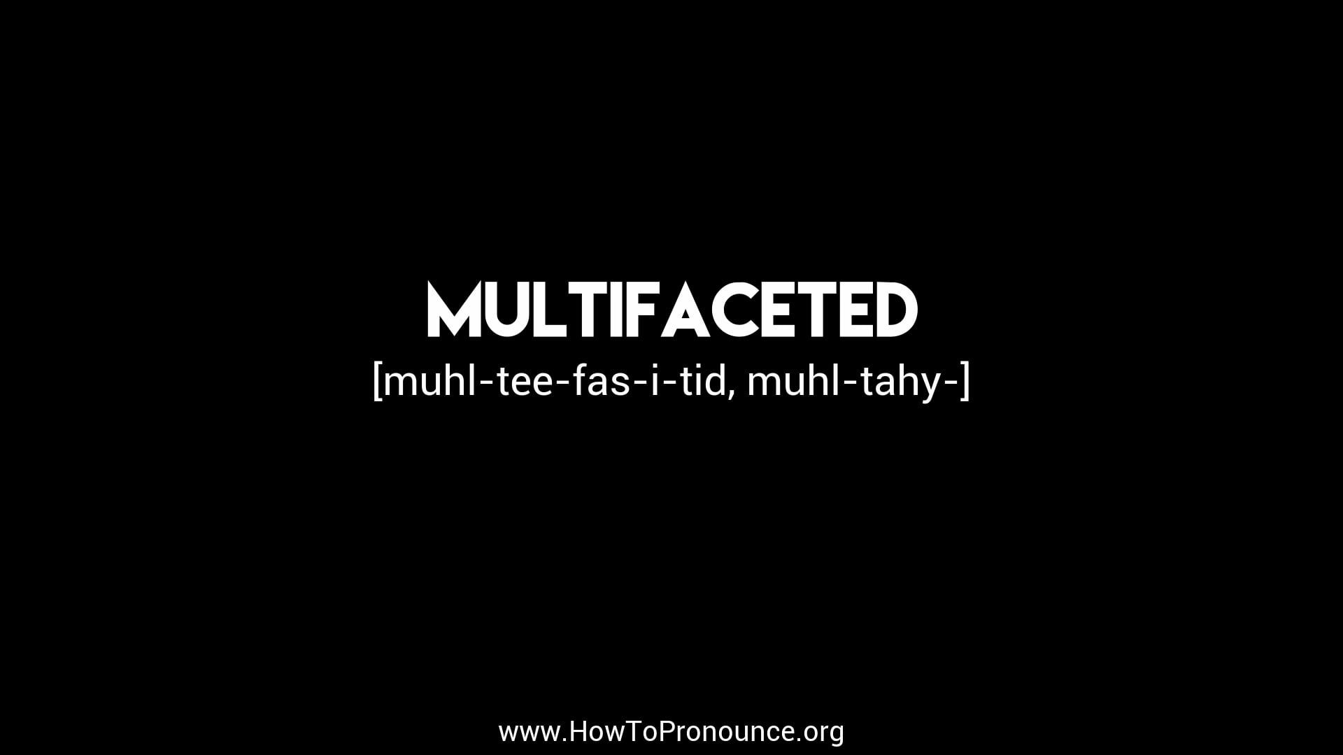 how-to-pronounce-multifaceted-on-vimeo