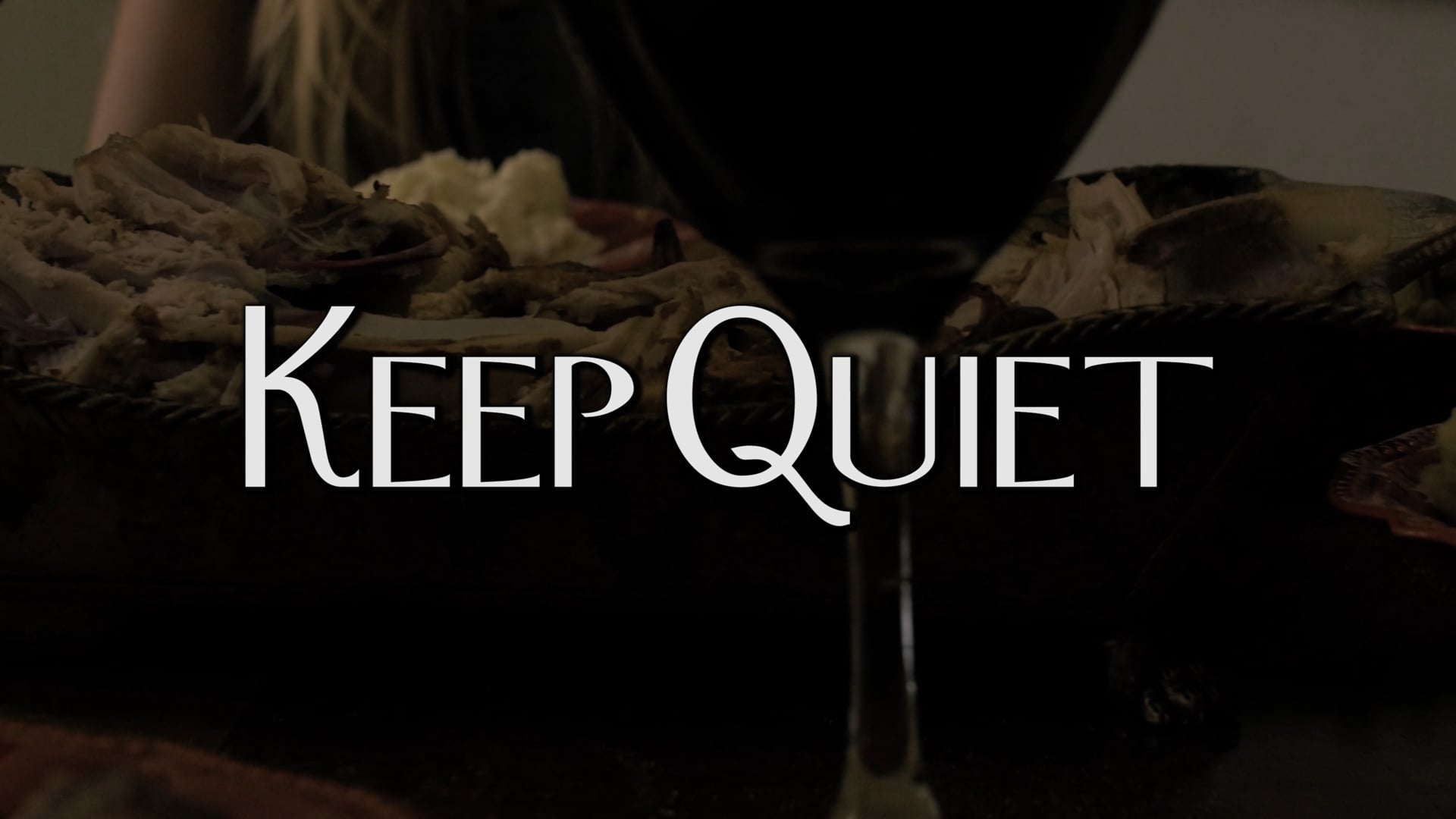 Keep Quiet (short)