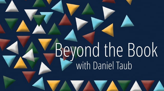 Beyond the Book with Daniel Taub