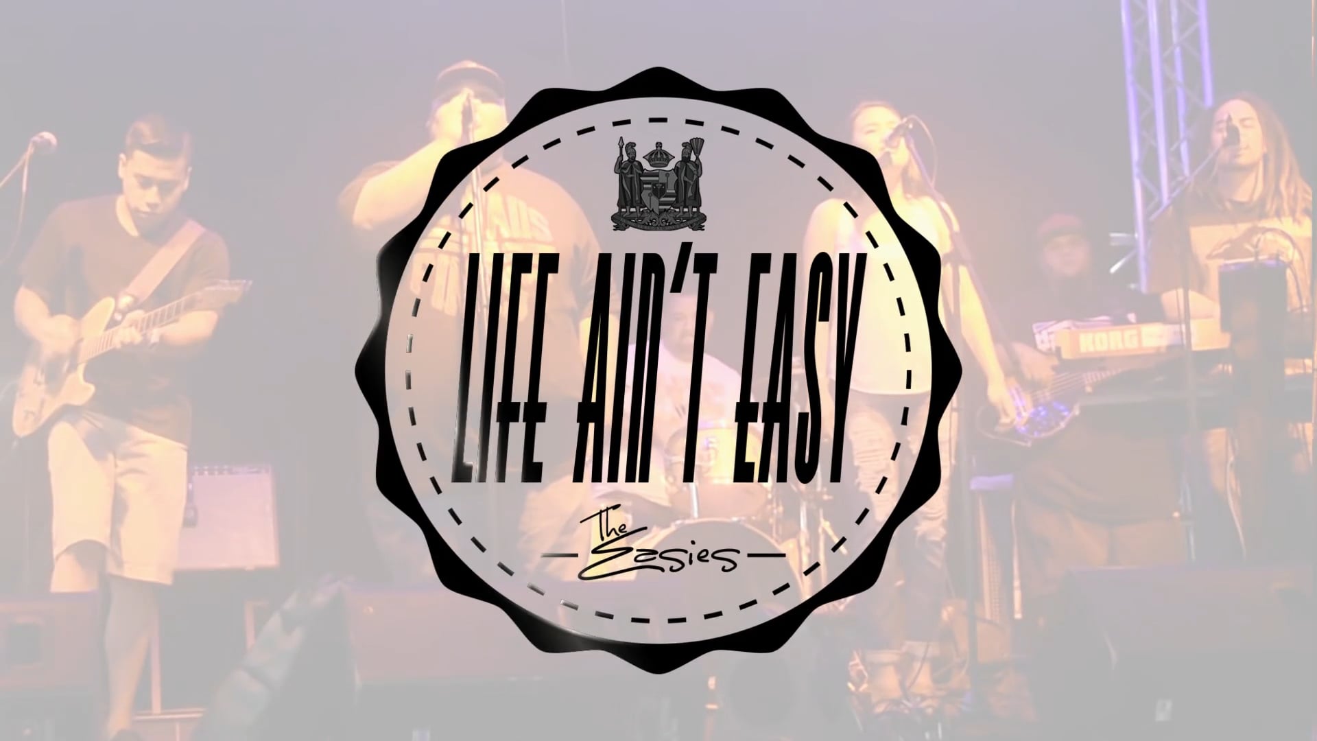 The Easies "Life Ain't Easy"