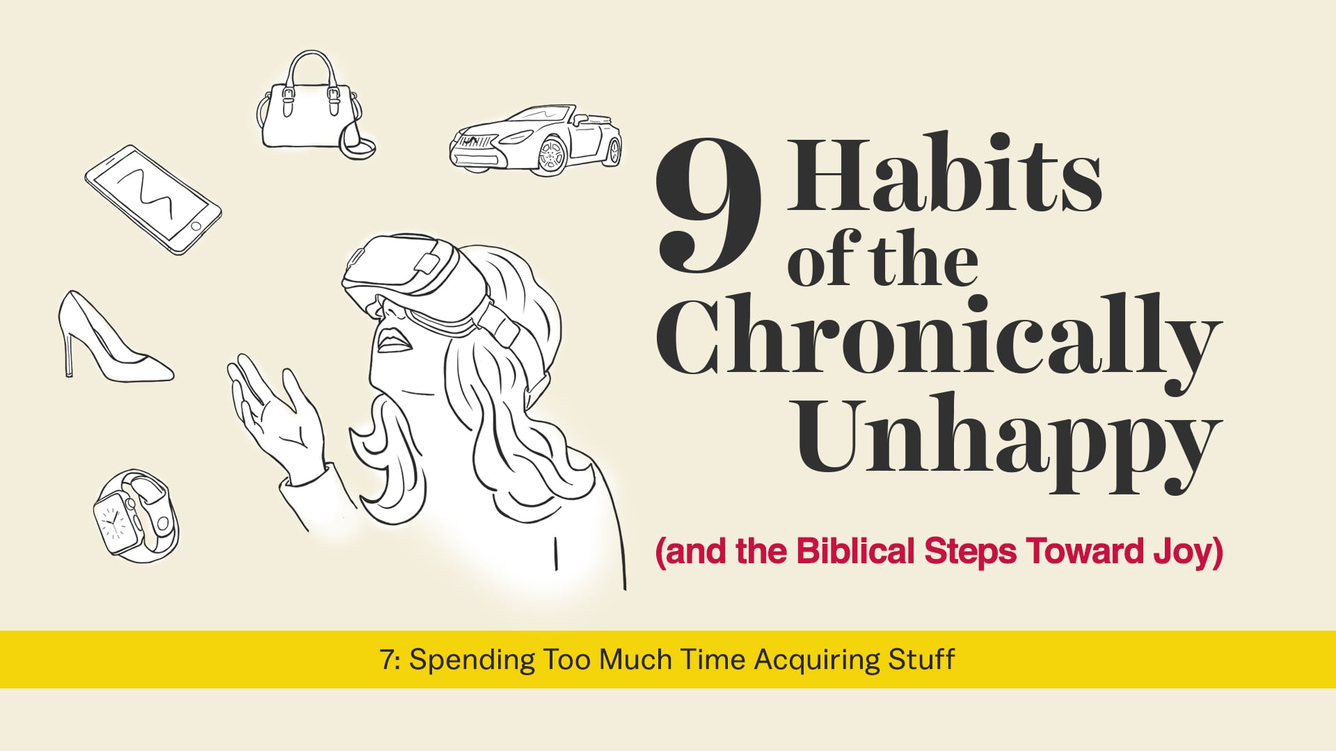 9 Habits Of The Chronically Unhappy - Habit 7: Spending Too Much Time ...