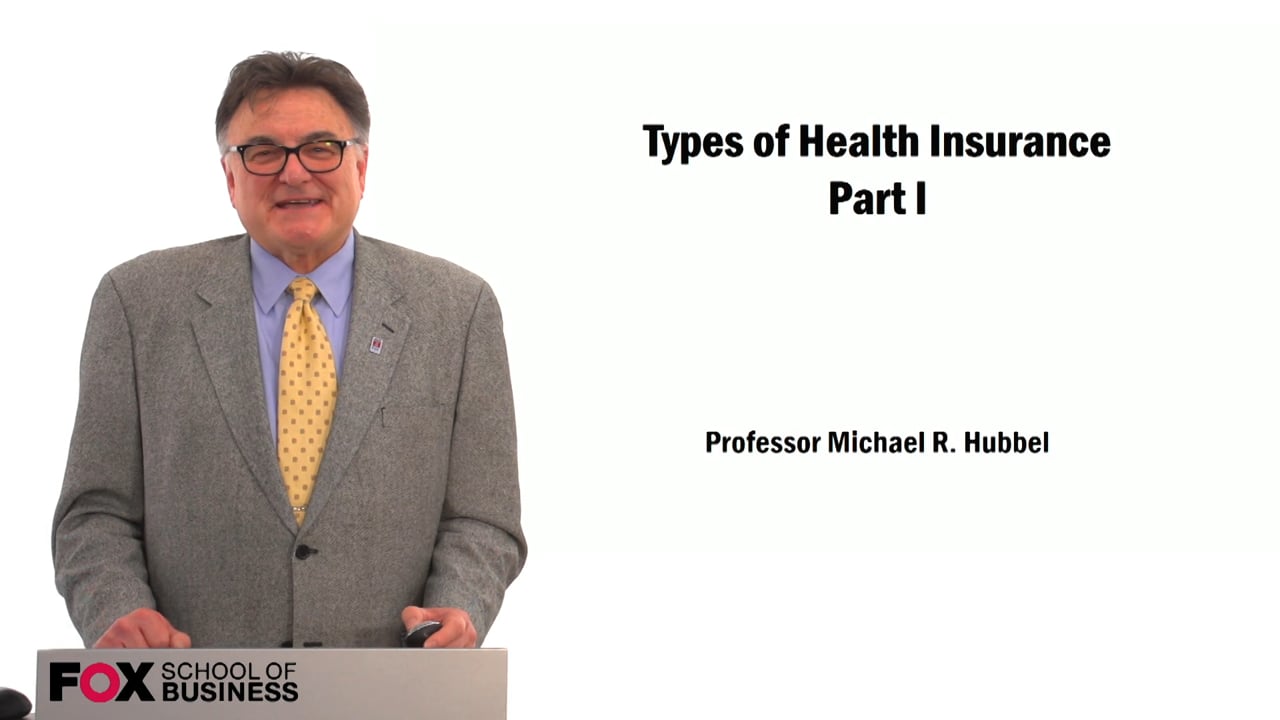 Types of Health Insurance Pt 1