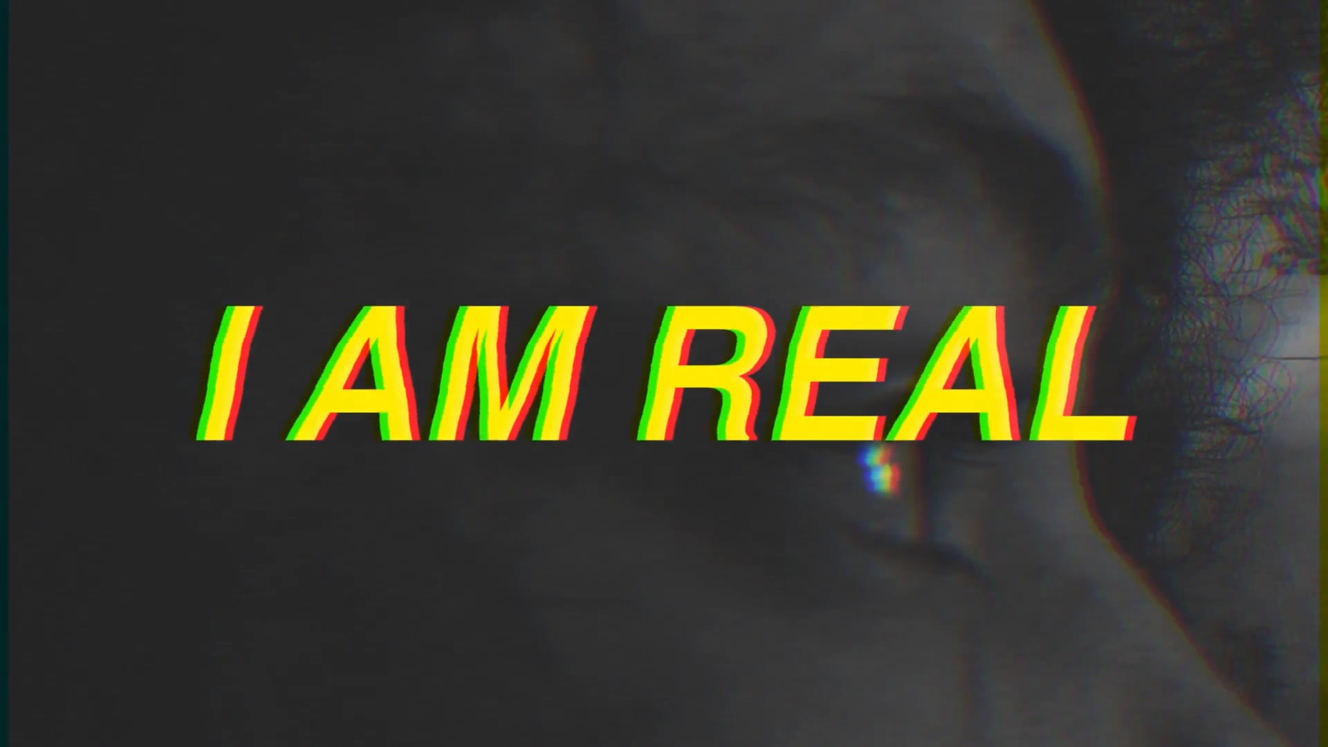 I AM REAL