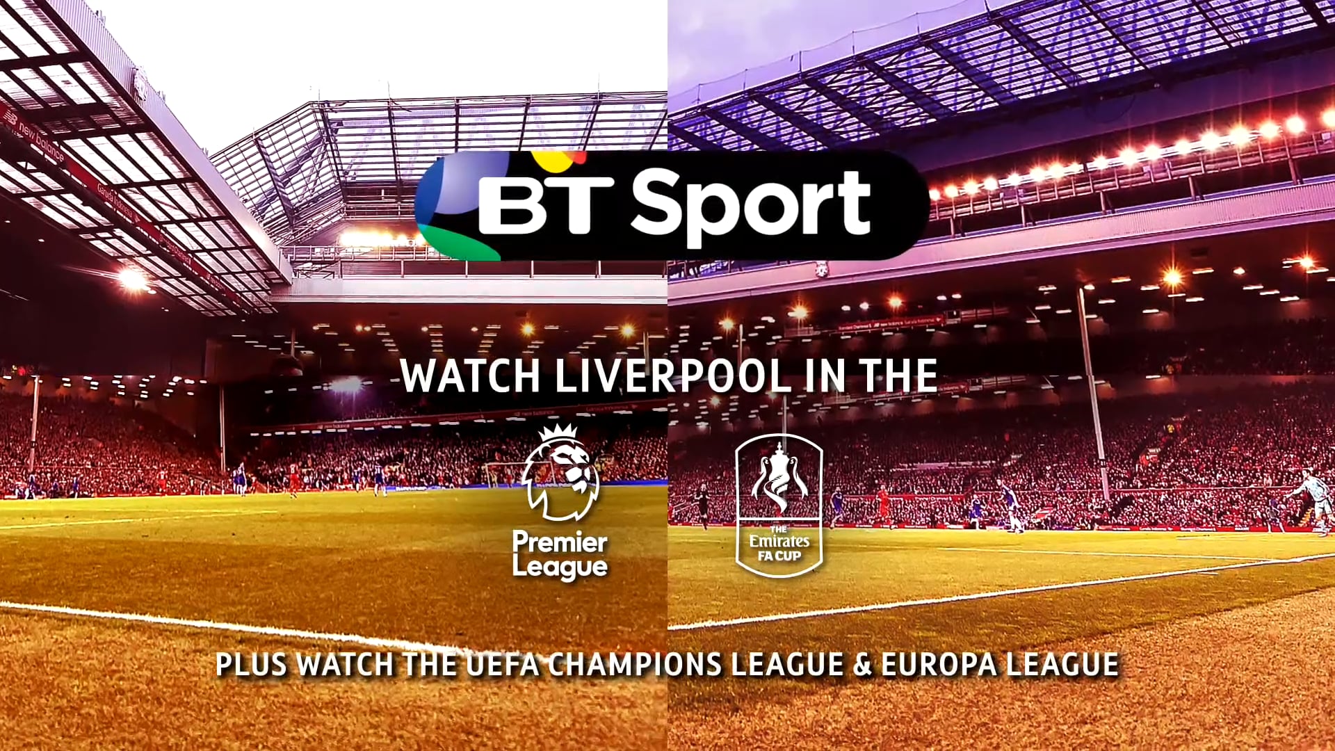 Liverpool BT Sport - Four Competitions One Venue Campaign