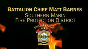 Southern Marin Fire Protection District - Customer Success Story (Matt Barnes - Battalion Chief)