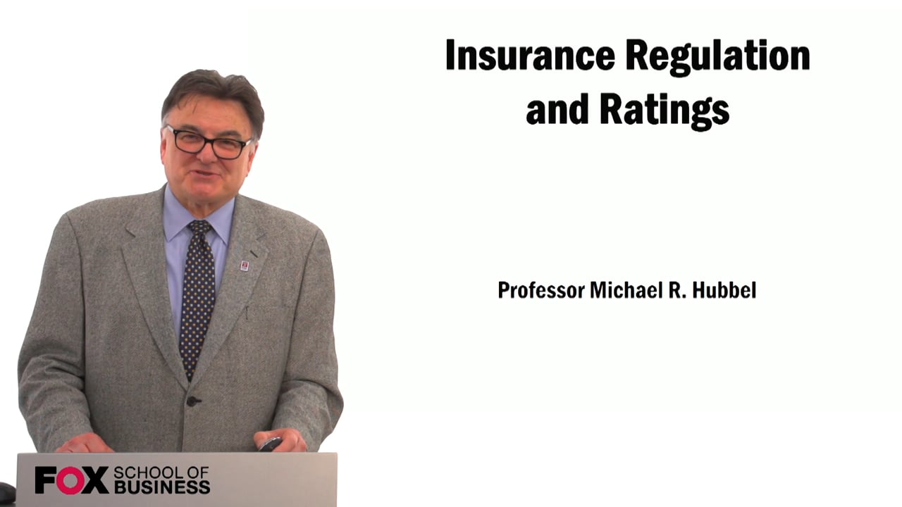 Insurance Regulation and Ratings