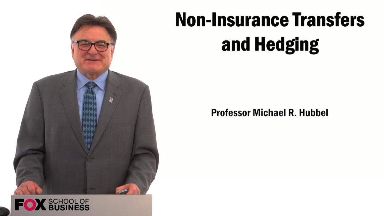 Non-Insurance Transfers and Hedging