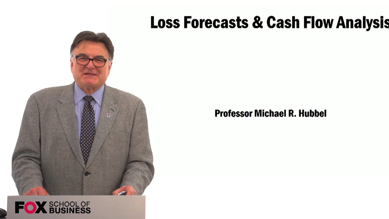 Loss Forecasts & Cash Flow Analysis