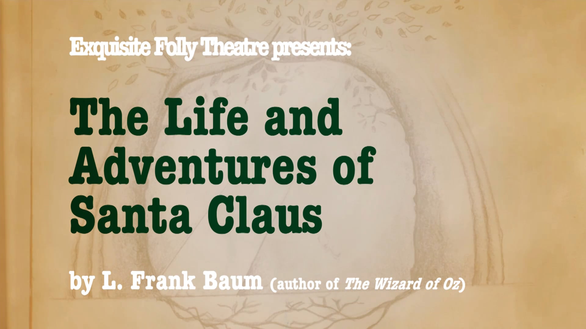 The Life and Adventures of Santa Claus R&D