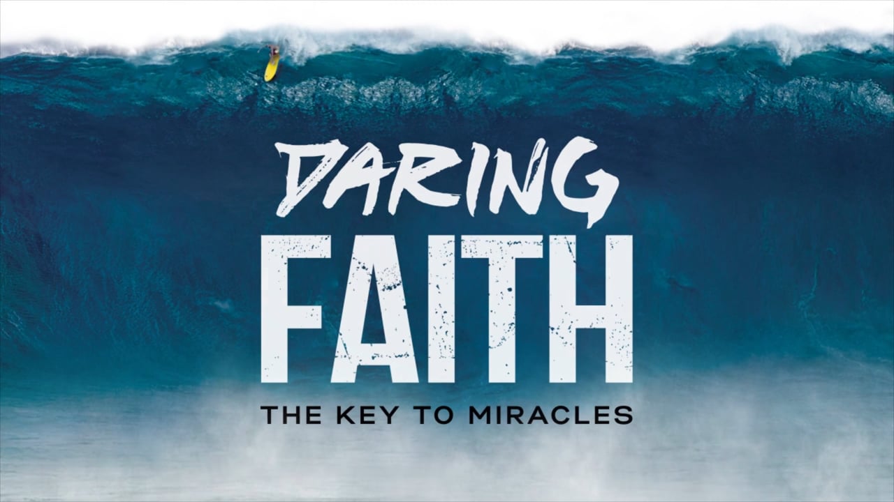 Daring Faith - Precampaign Message