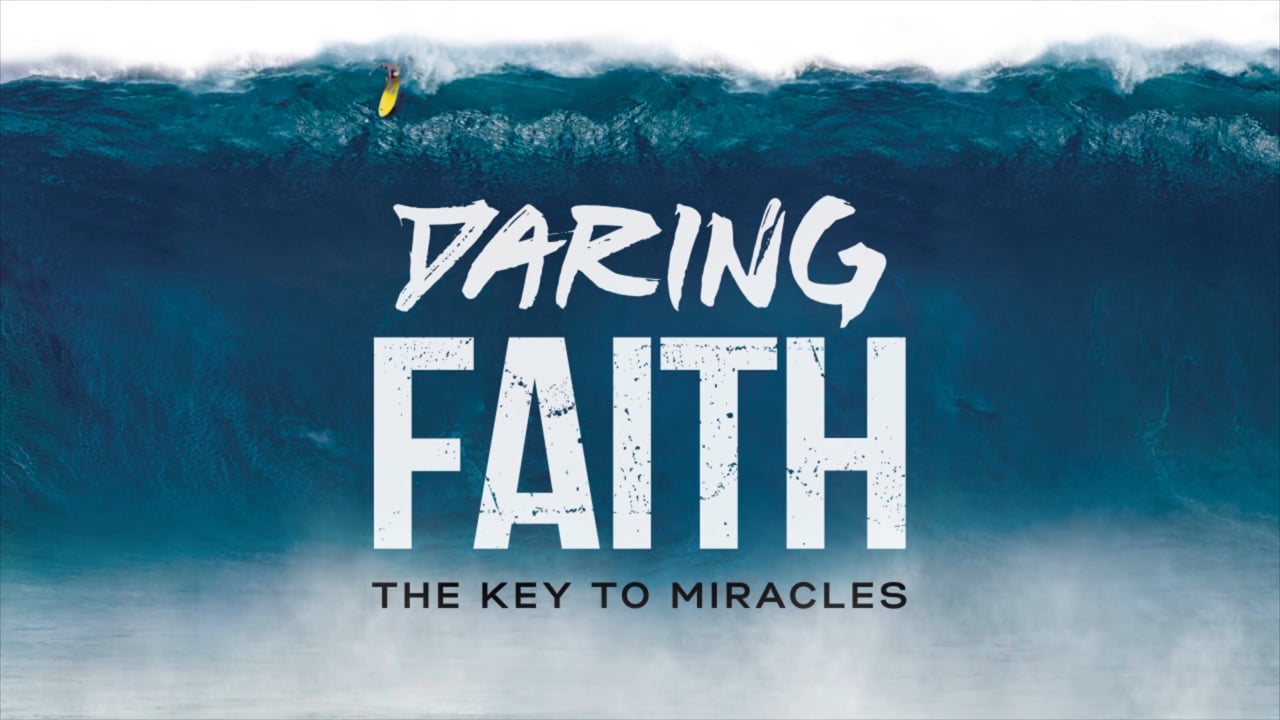 Daring Faith - Week 2