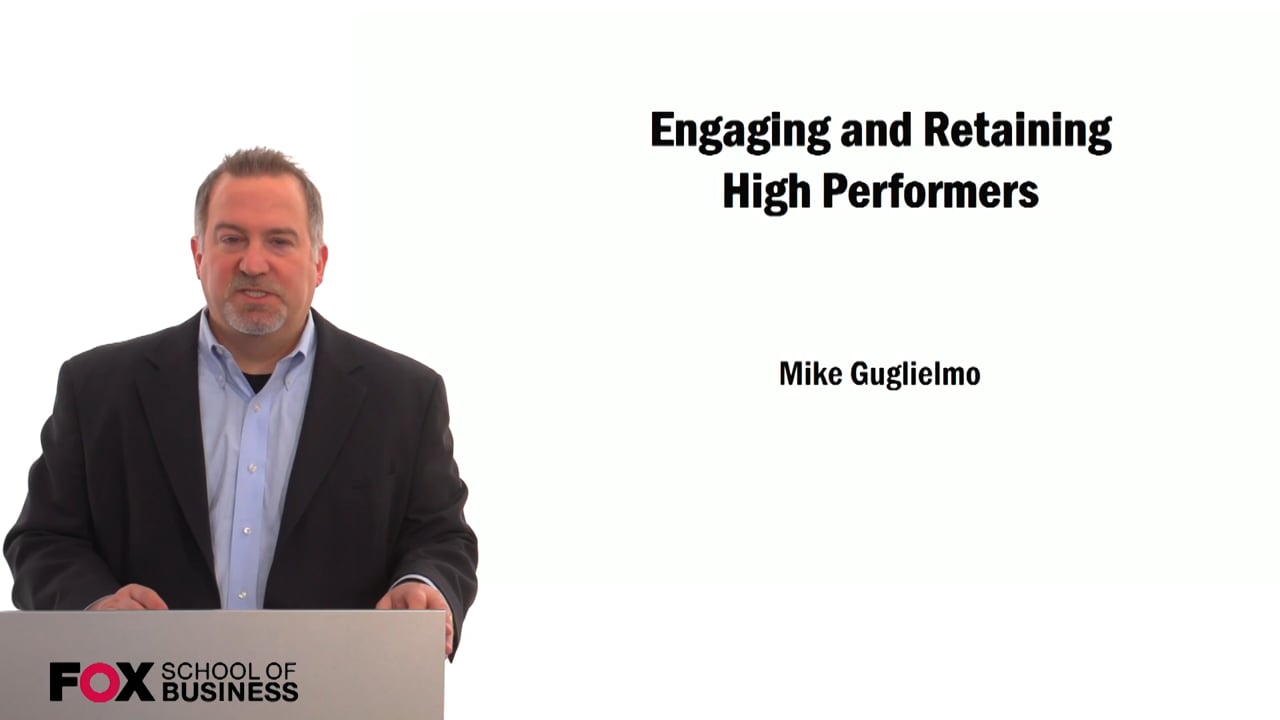 Engaging and Retaining High Performers