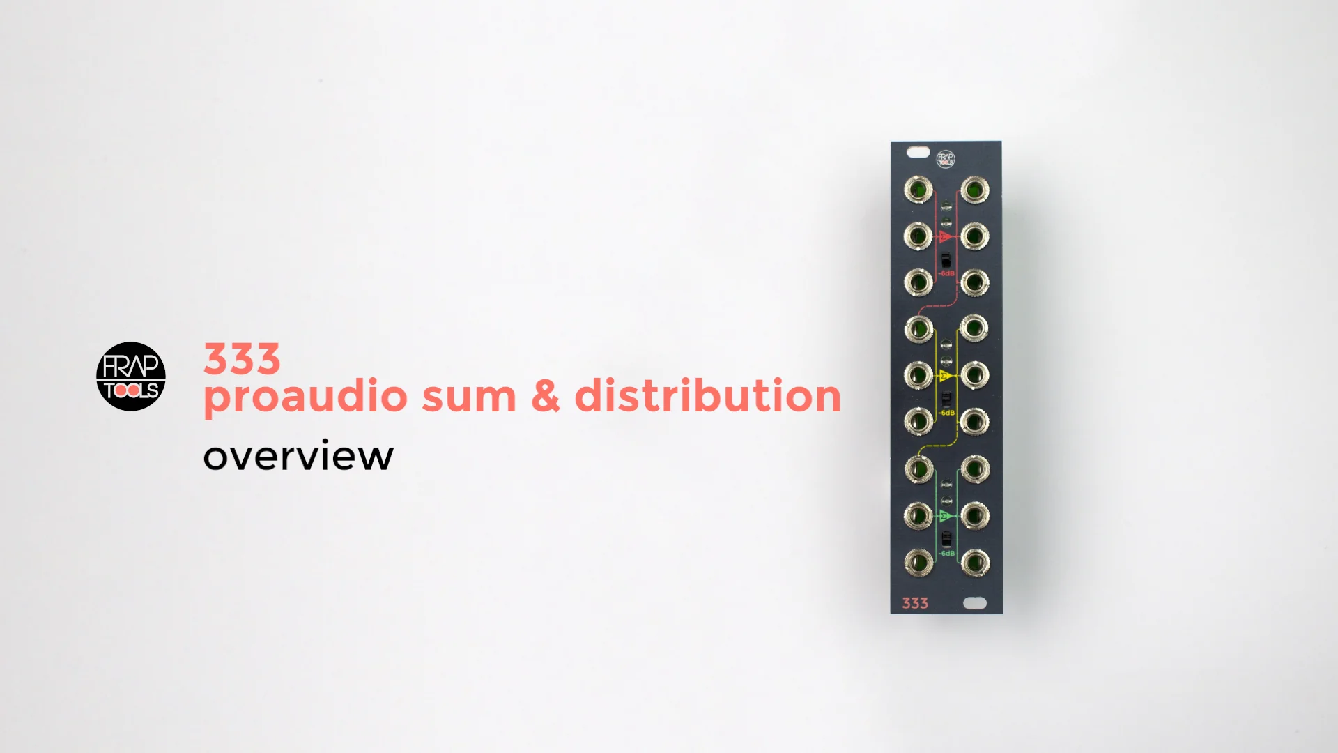 Frap Tools 333 Eurorack Pro Sum Audio and Distribution Module
