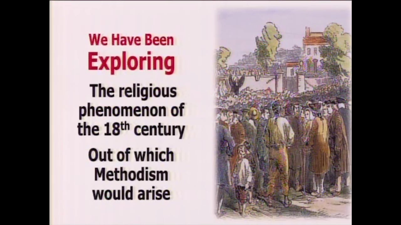 Wesley and The Methodist Movement