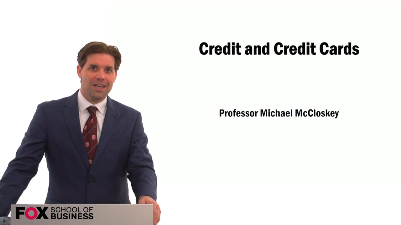 Credit and Credit Cards