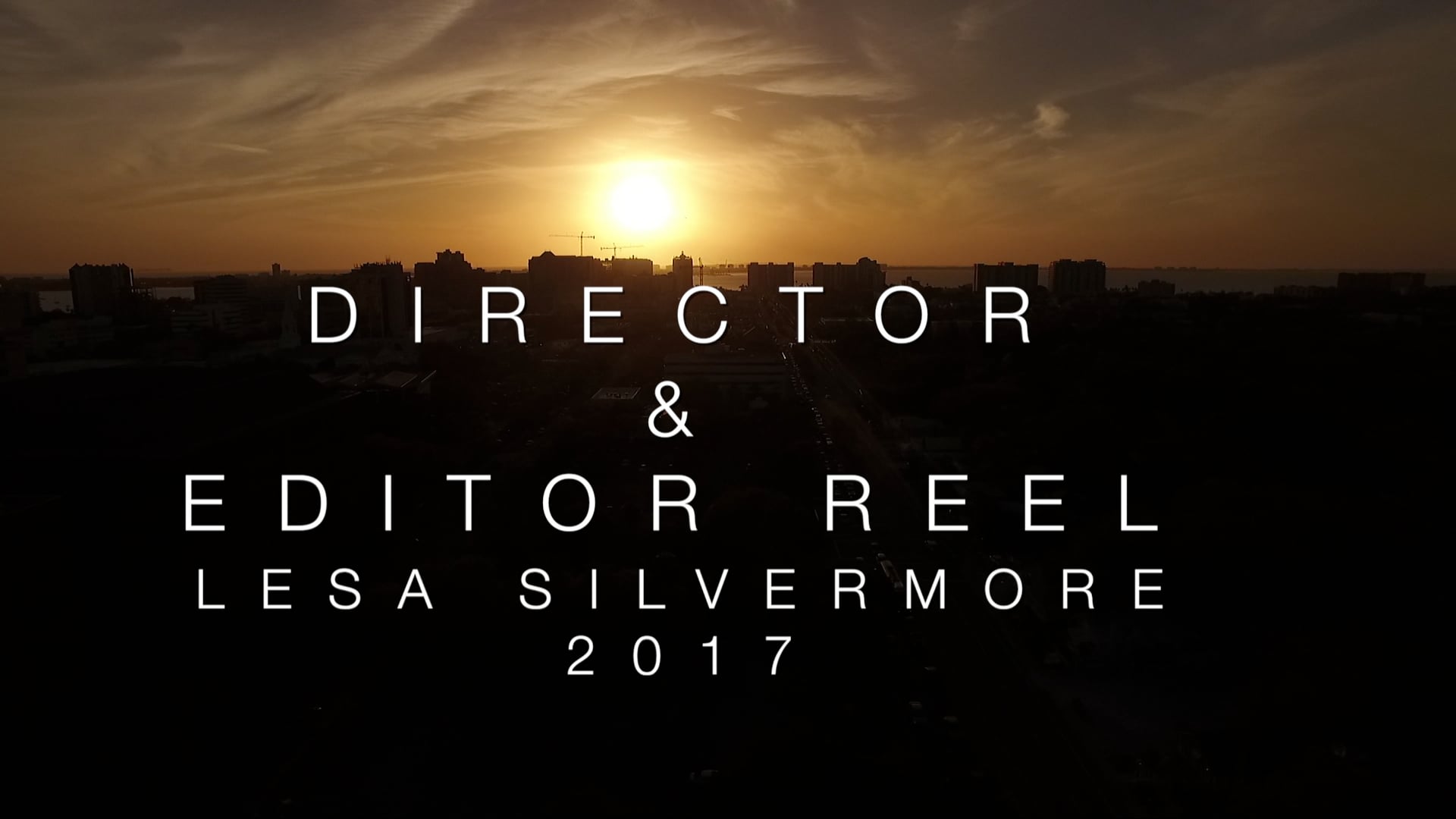 Lesa Silvermore - Director/Editor Reel 2017