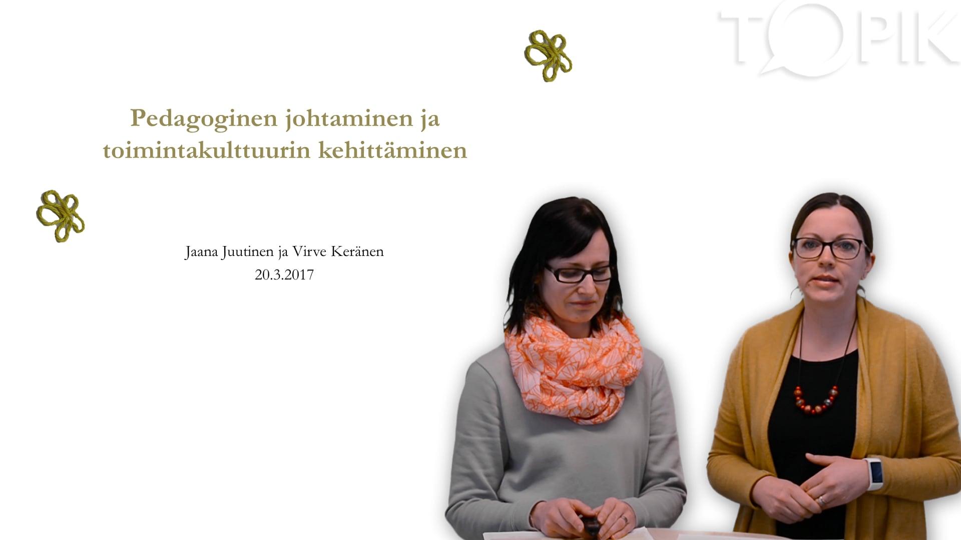 Pedagoginen Johtaminen Ja Toimintakulttuurin Kehittäminen On Vimeo