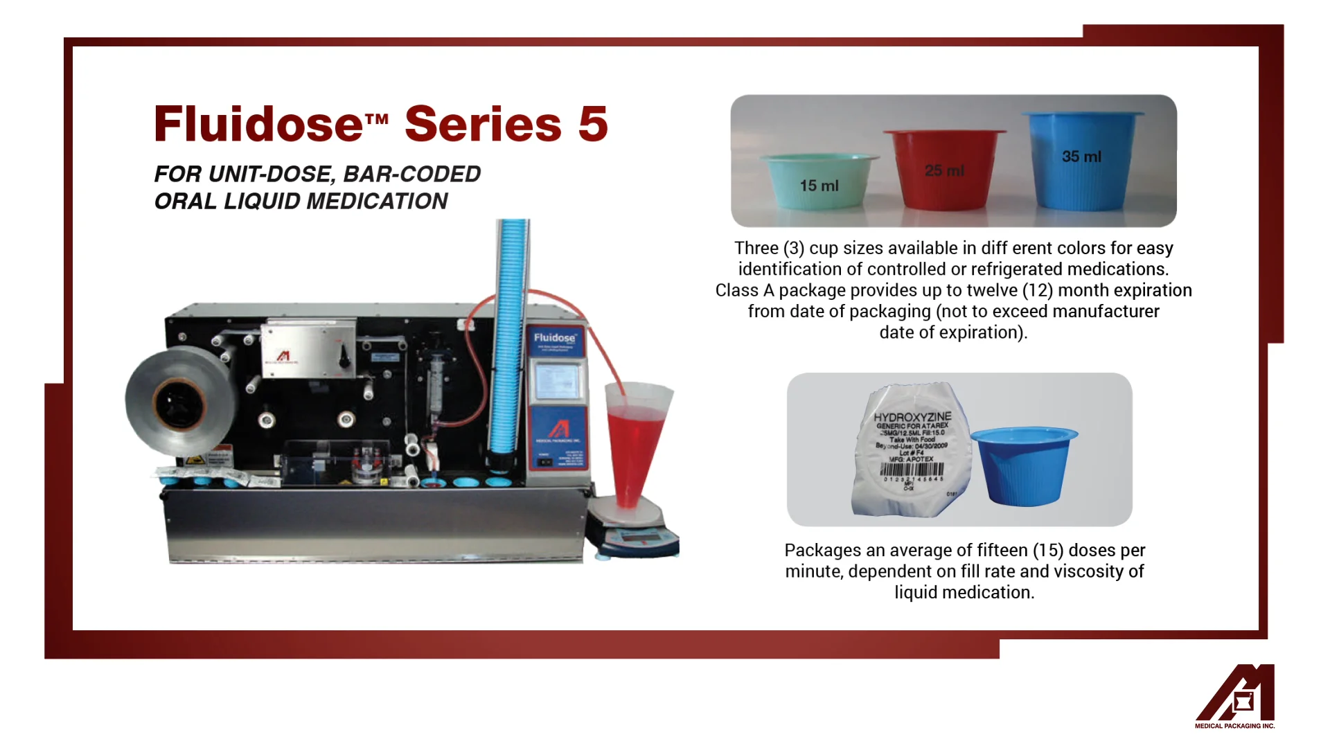 Unit Dose & Multi Dose Medical Packaging, Inc Fluidose Series 5