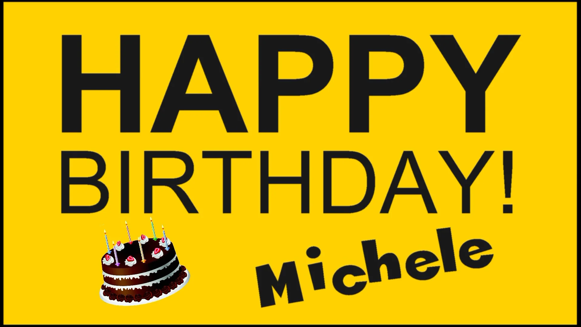 Happy Birthday Michele