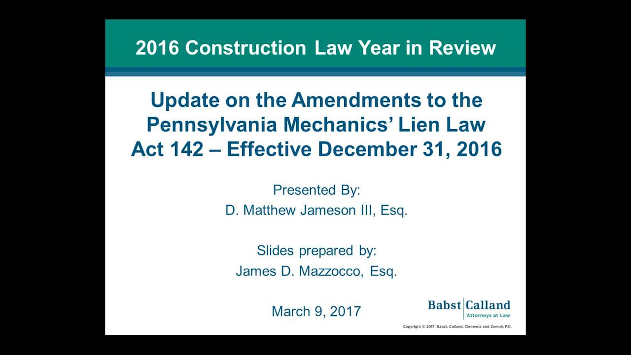 Update on the Amendments to the Pennsylvania Mechanics' Lien Law Act