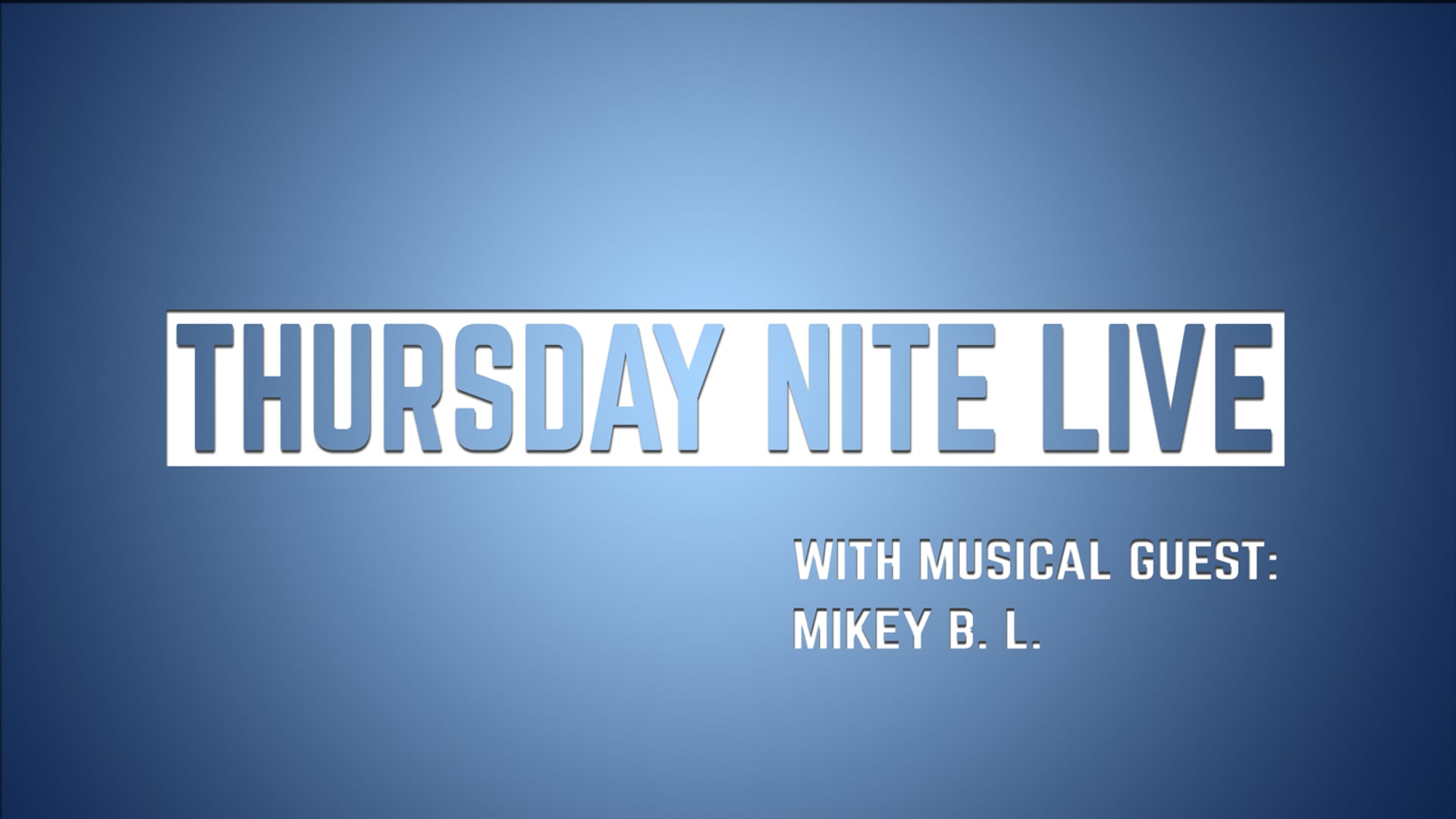Thursday Nite Live Season 15 Episode 3 (Fall 2016)