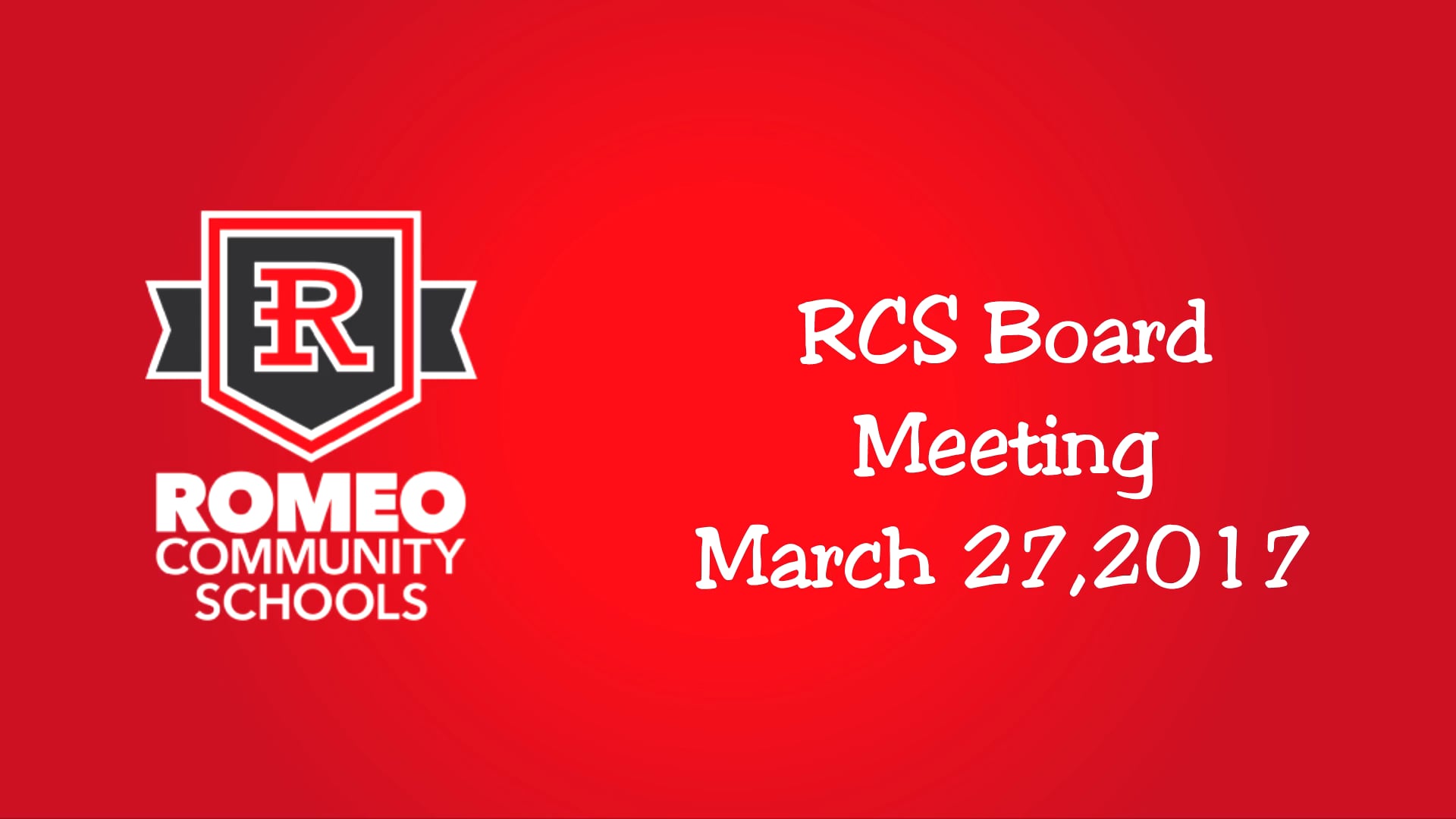 Romeo Community Schools Board Meeting March 27, 2017 on Vimeo