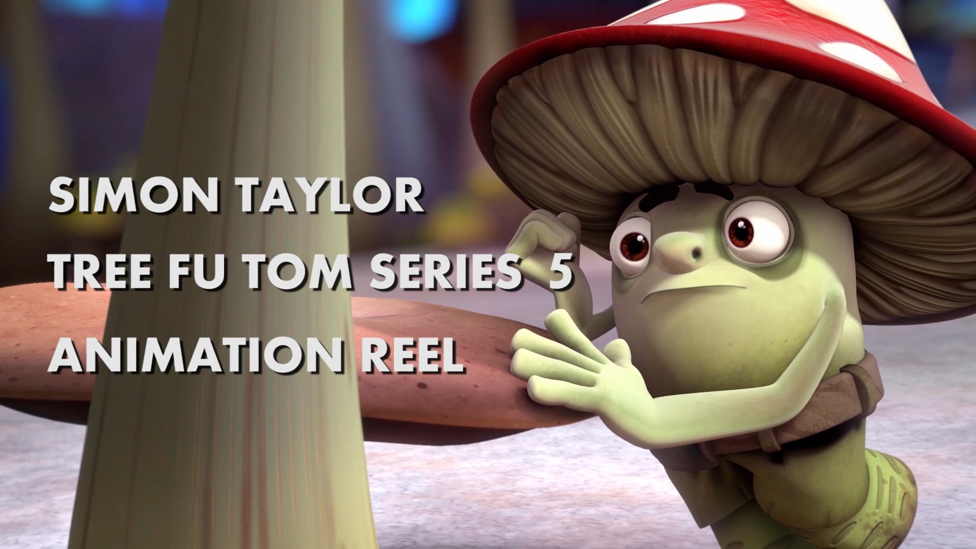 Tree Fu Tom Series 5 Animation Reel