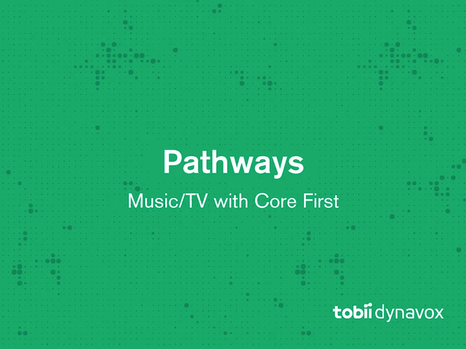 Pathways for Core First - Getting Started - Step 3 - Music/TV with Core ...