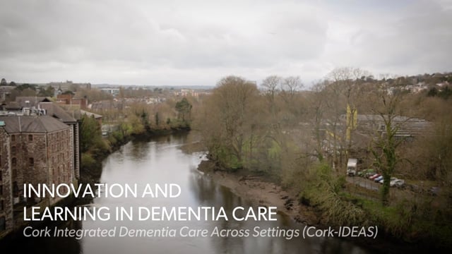 Innovation and Learning in Dementia Care - Cork-IDEAS project