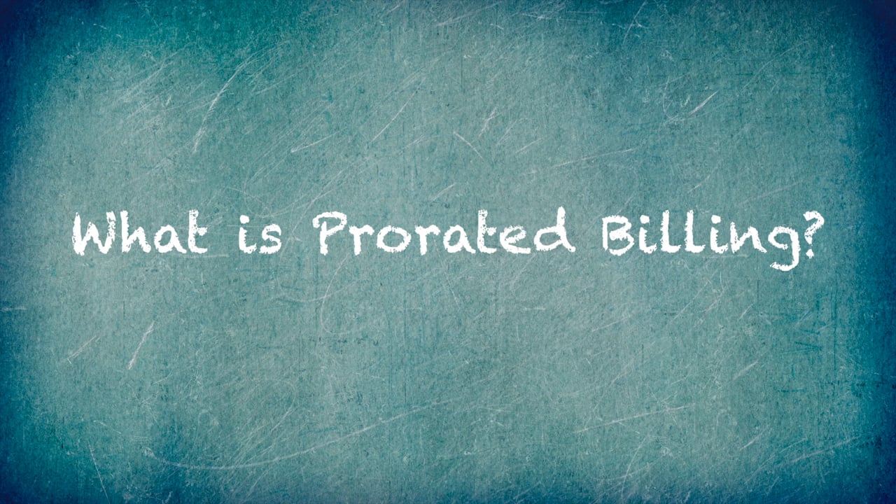 What is prorated billing?
