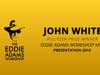 John White – Pulitzer Prize Winning Photojournalist - EAW Presentation 2016
