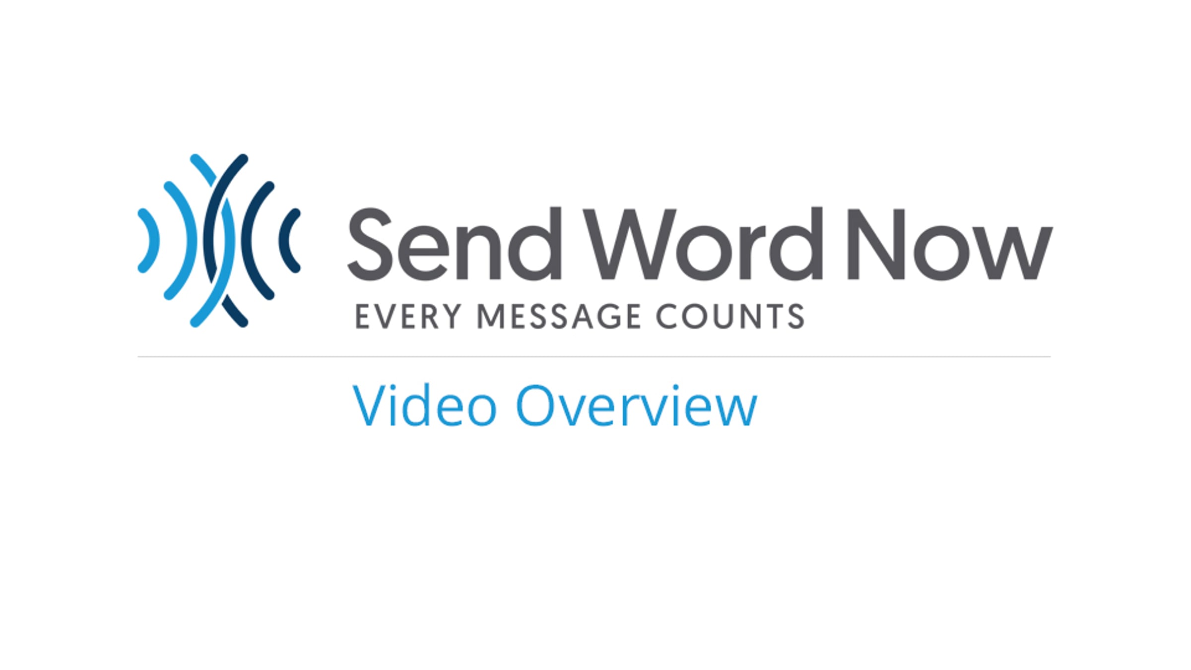 Send Word Now Overview Video