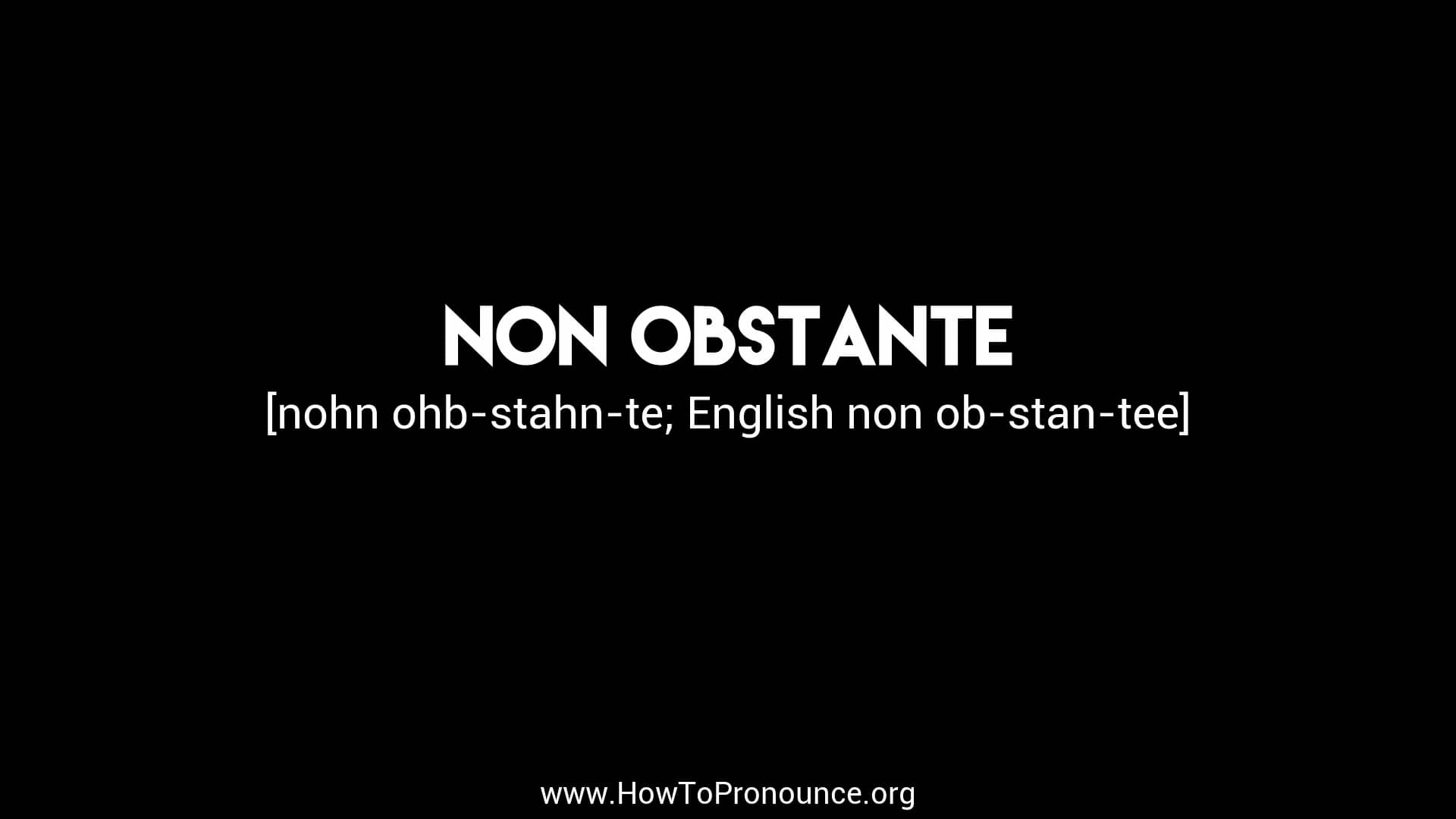 how-to-pronounce-non-obstante-on-vimeo