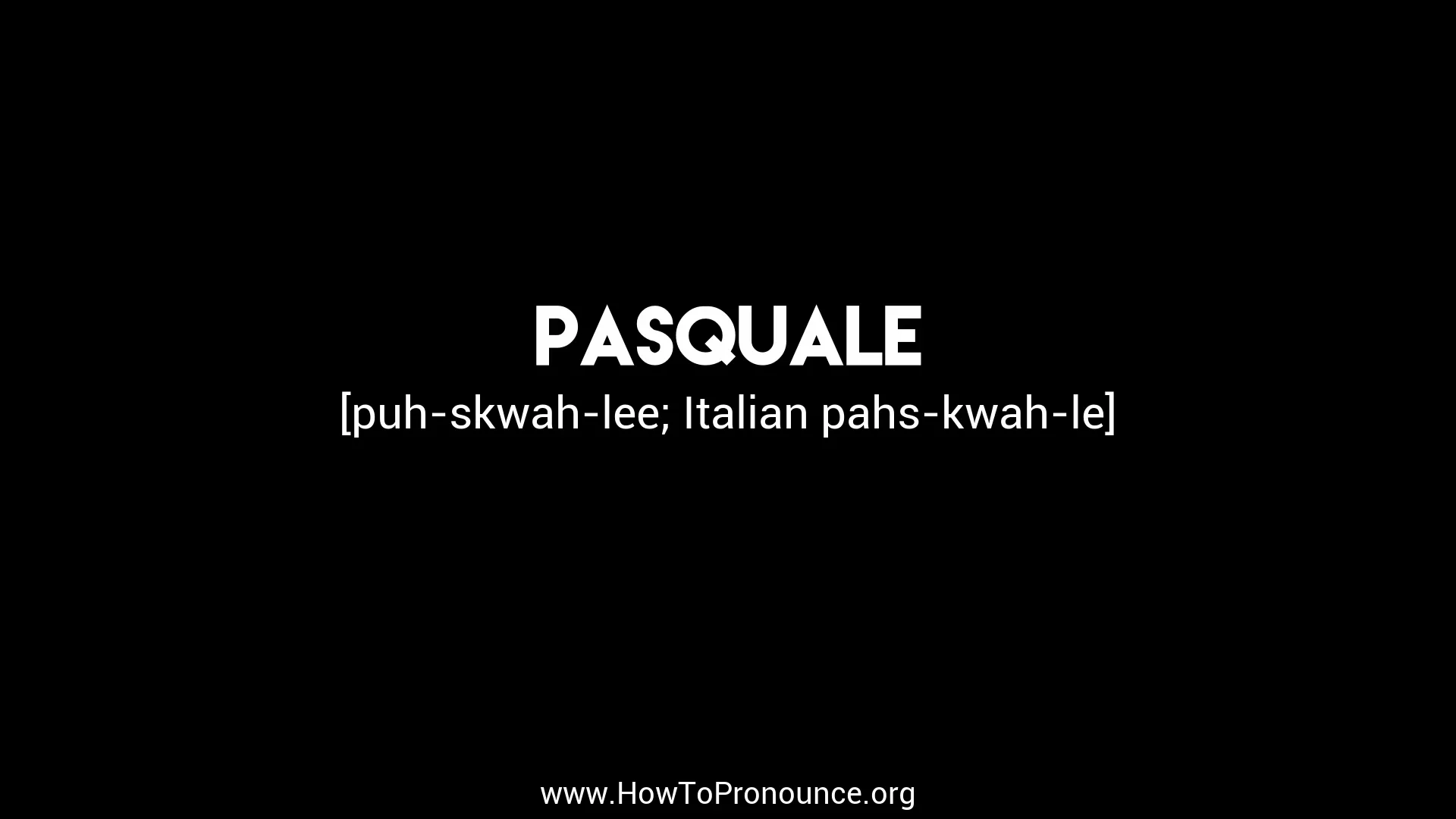 How to Pronounce "pasquale" on Vimeo