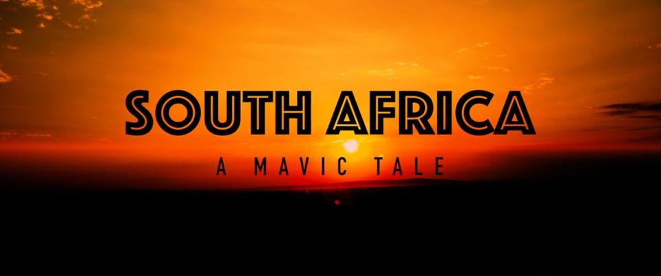 SOUTH AFRICA - A Mavic Tale