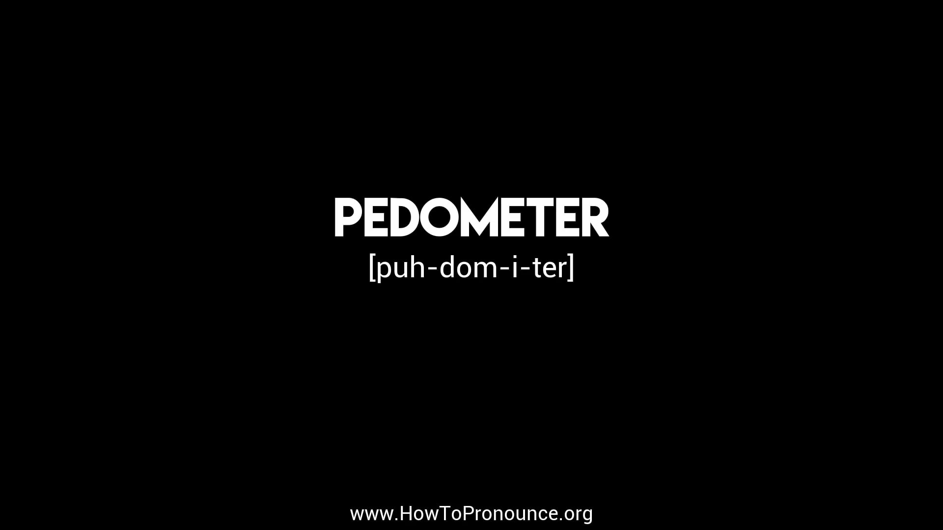 How to Pronounce "pedometer" on Vimeo