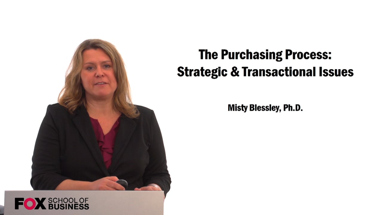 The Purchasing Process: Strategic & Transactional Issues