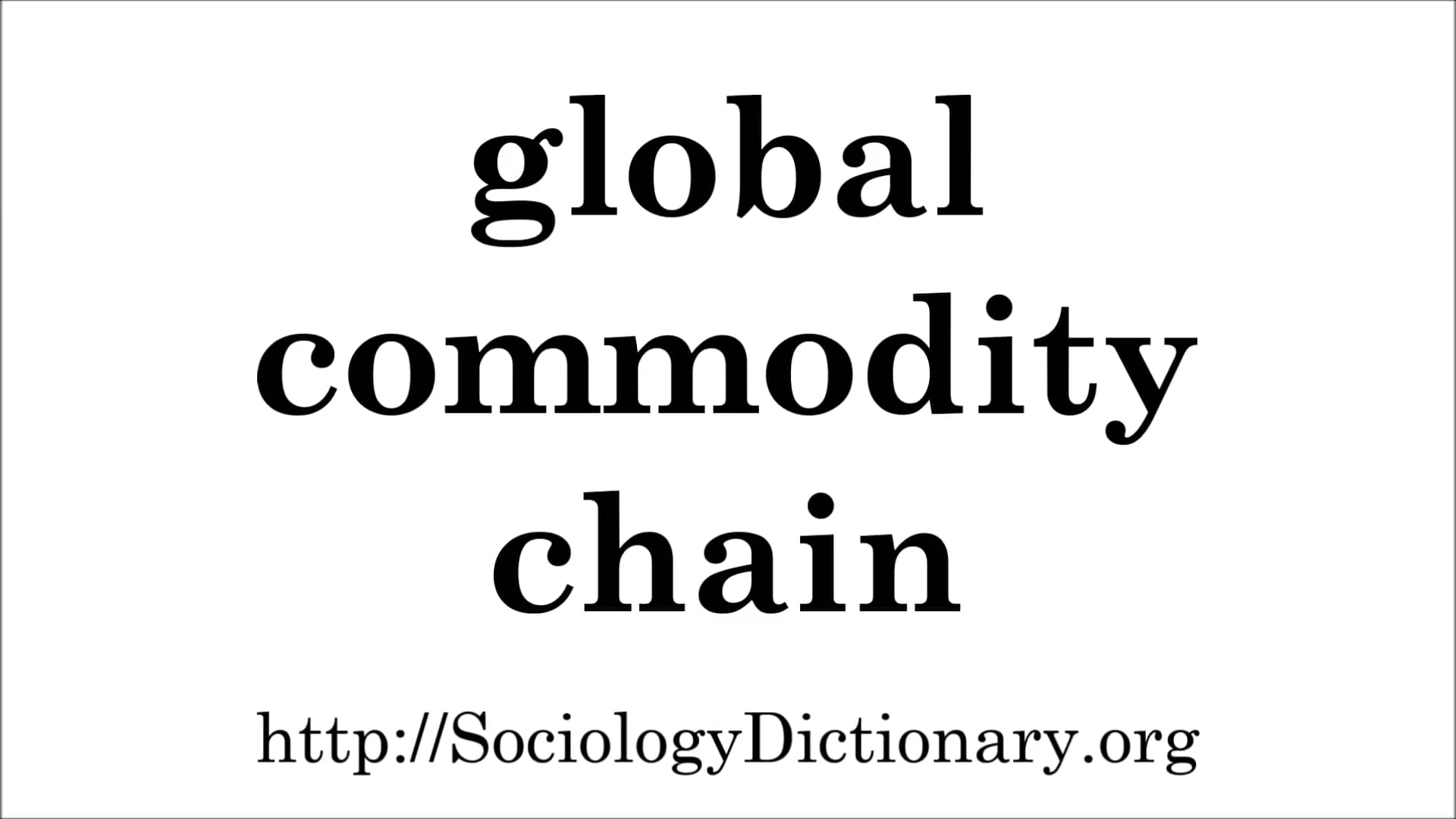 how-to-pronounce-global-commodity-chain-on-vimeo