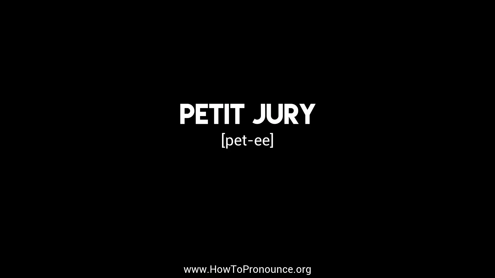 How to Pronounce "petit jury" on Vimeo