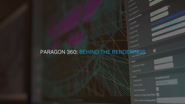 Paragon 360: Behind The Renderings