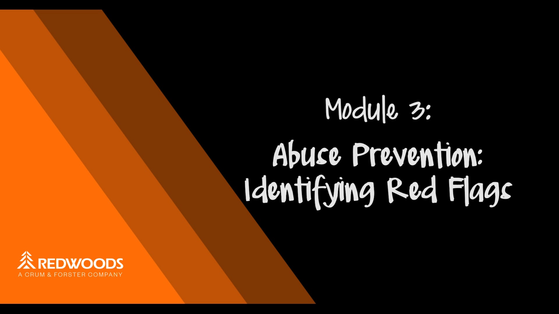 Module 3: Abuse Prevention: Identifying Red Flags