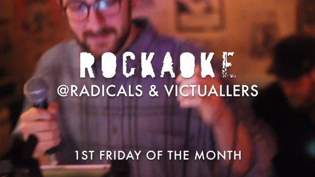 Rockaoke @ Radicals and Victuallers
