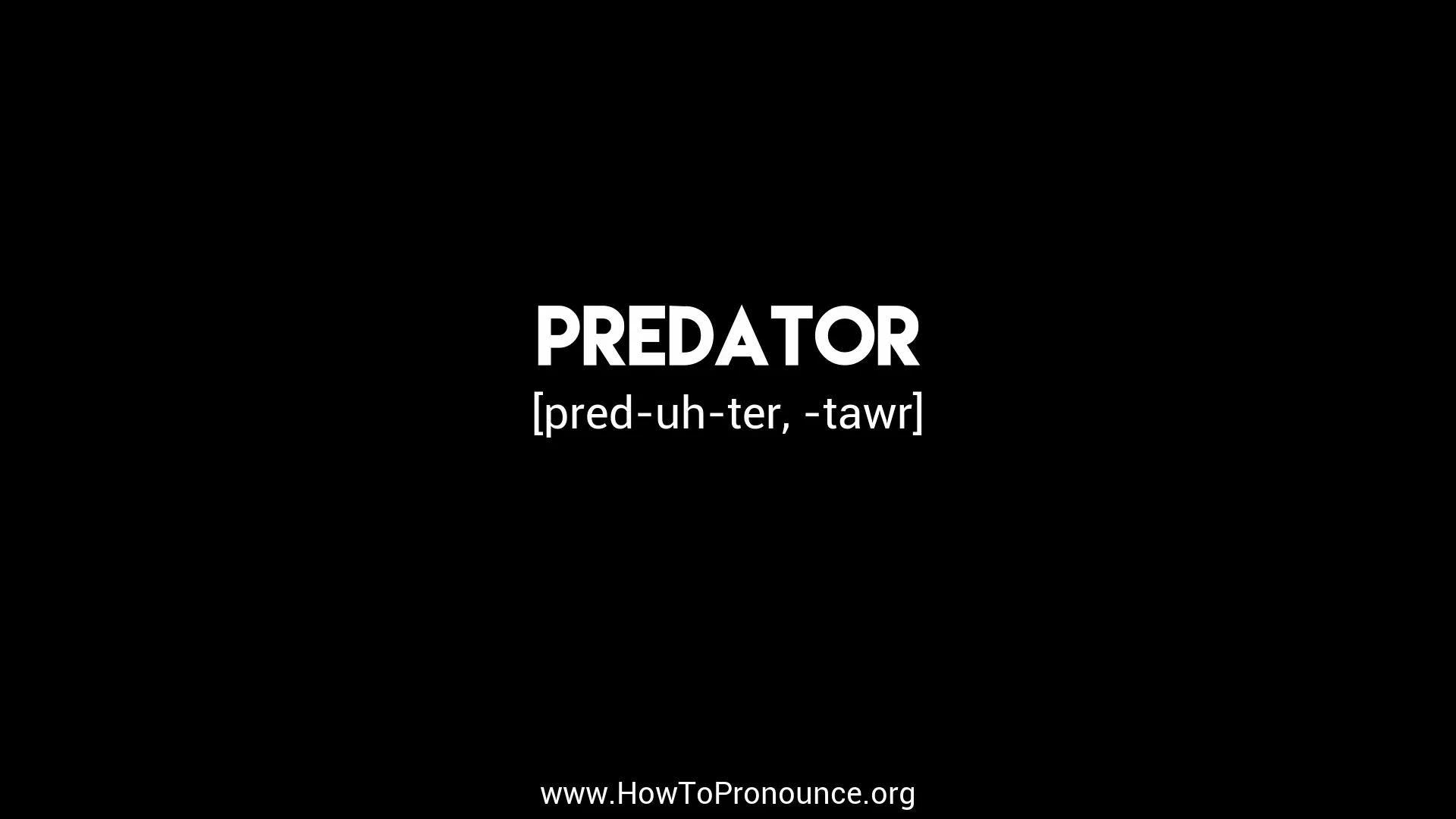 How to Pronounce "predator" on Vimeo