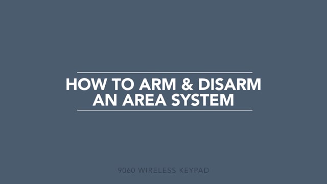 How to Arm & Disarm an Area System