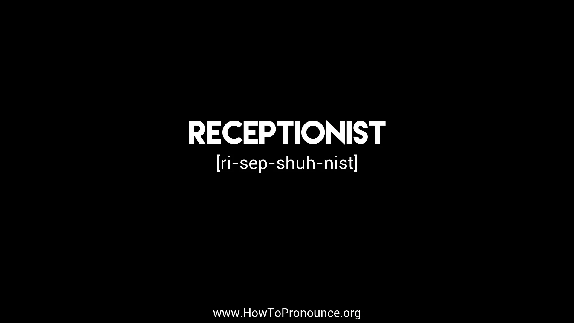 how-to-pronounce-receptionist-on-vimeo